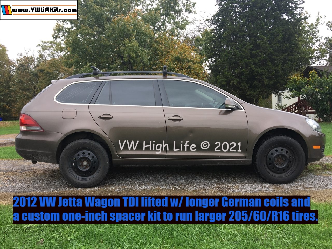 2012 Jetta Wagon TDI lifted w/ longer coils, Bilsteins, and a spacer kit to run 205/60/R16 tires.